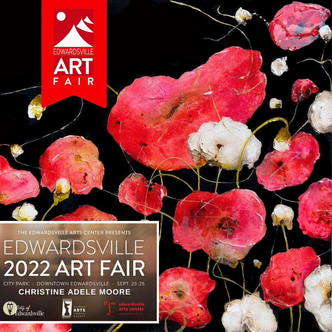 EDWARDSVILLE ART FAIR — Christine Adele Arts