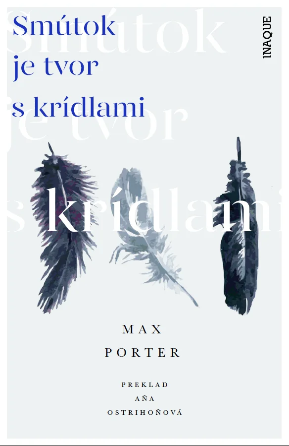 max_porter_smutok_je_tvor_s_kridlami.jpg