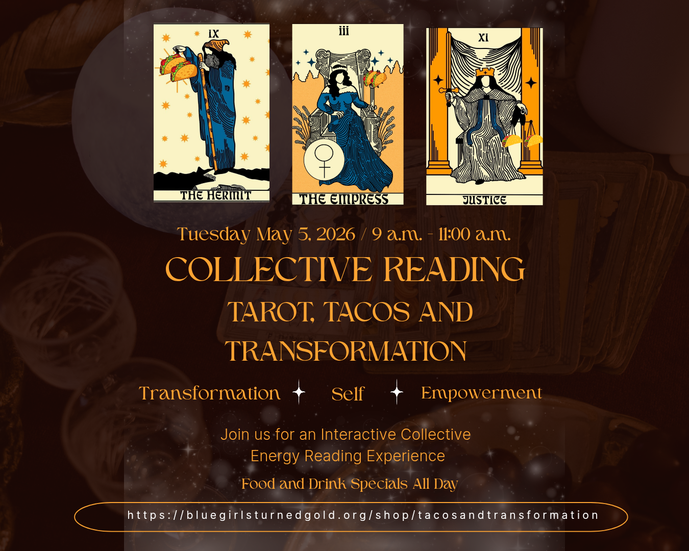 Tarot, Tacos and Transformation (In Person) May 5, 2026 9 a.m. - 11 a.m.