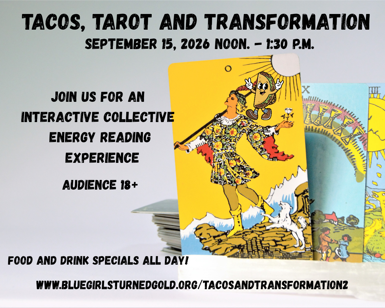 Tarot, Tacos and Transformation (In Person) September  15, 2026 Noon - 1:30 p.m.