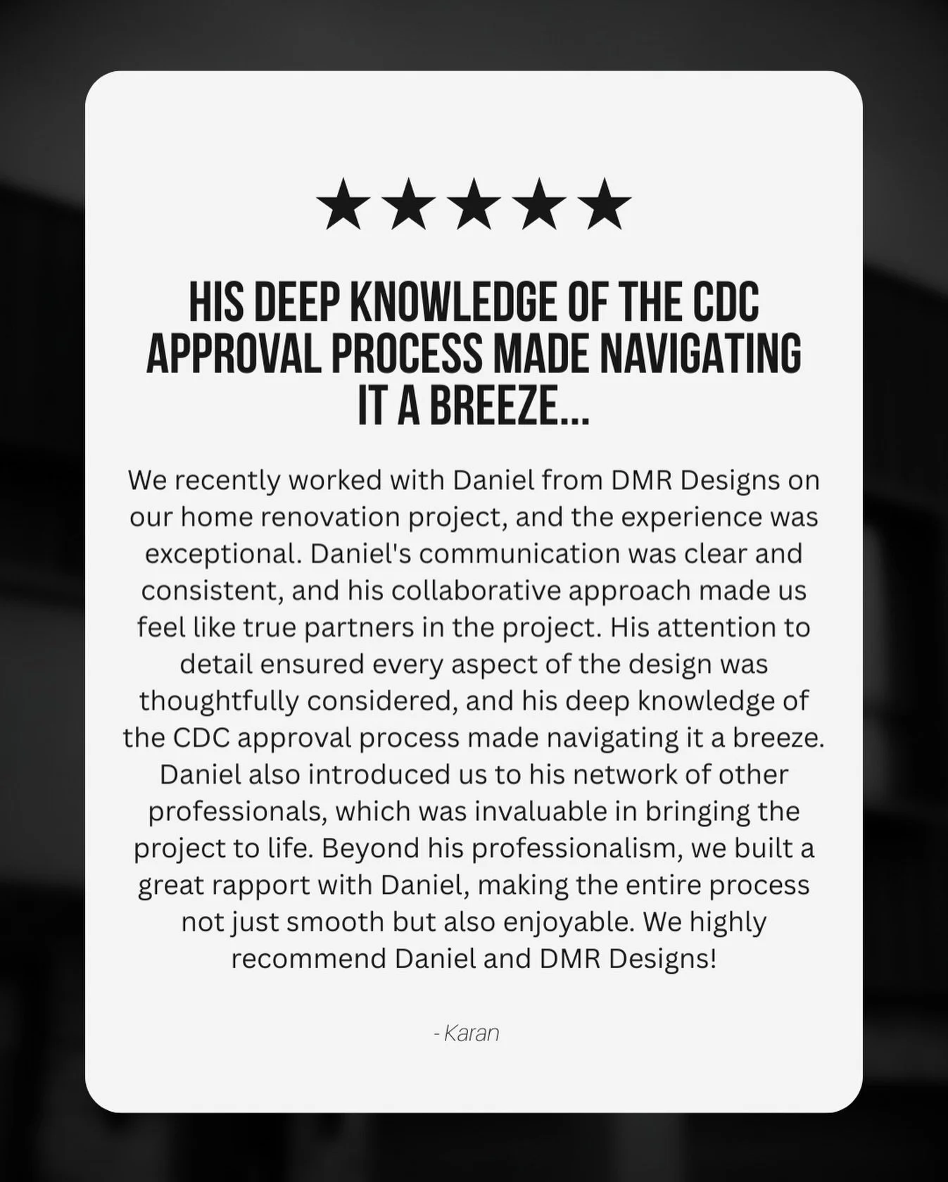 ⭐️⭐️⭐️⭐️⭐️
A huge thank-you to our amazing clients for this feedback! 🙌
&ldquo;Working with Daniel from DMR Designs was an exceptional experience. His clear communication, attention to detail, and deep knowledge of the CDC process made the renovatio