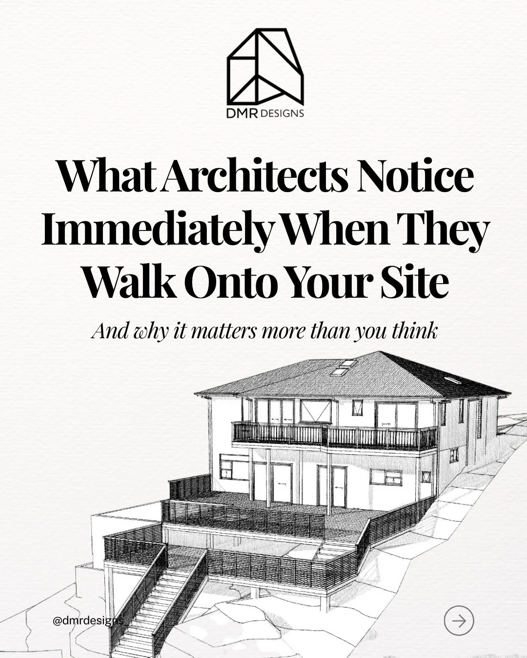 Great design doesn&rsquo;t start with a floor plan &mdash; it starts with the land.

At DMR Designs, every decision begins with understanding your site &mdash; from sunlight and slope to privacy and surroundings. It&rsquo;s how we create homes that 