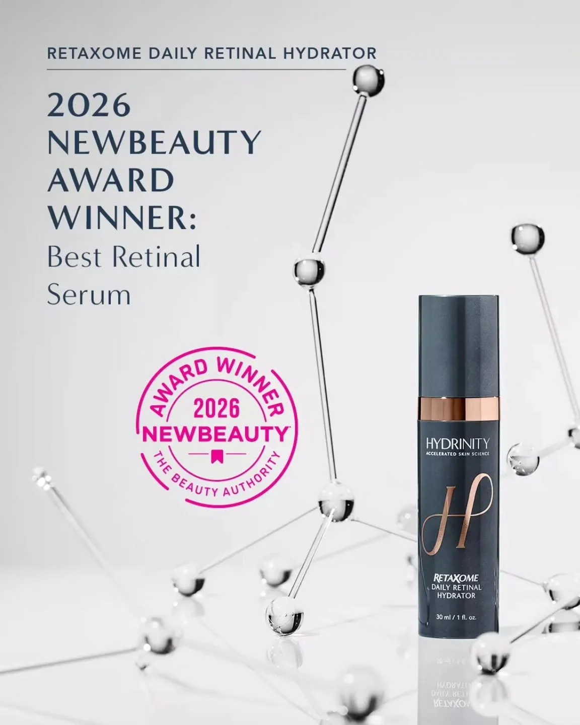 Congratulations to Hydrinity! 🏆✨

Unlike traditional retinol, Retaxome delivers all the age-defying power of retinal with a gentler, skin-loving experience. Here's what sets it apart:

✦ Faster results &mdash; Retinal converts to retinoic acid in ju