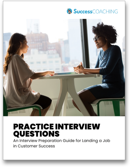 Interview Tips: Landing the Customer Success Position | SuccessCOACHING