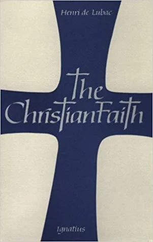 de lubac christian faith.jpg