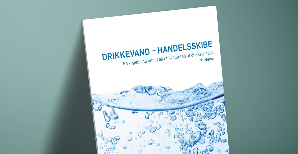 NY VERSION AF DRIKKEVANDSVEJLEDNINGEN ER PÅ VEJ TIL SKIBE