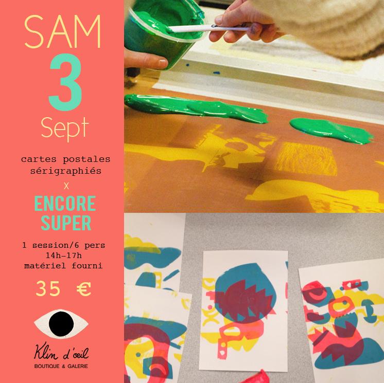 Cartes postales sérigraphiés x Encore super