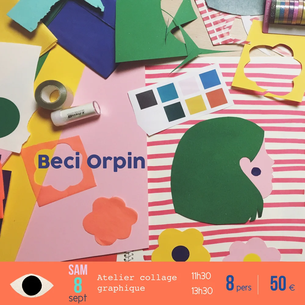 atelier collage graphique x BECI ORPIN