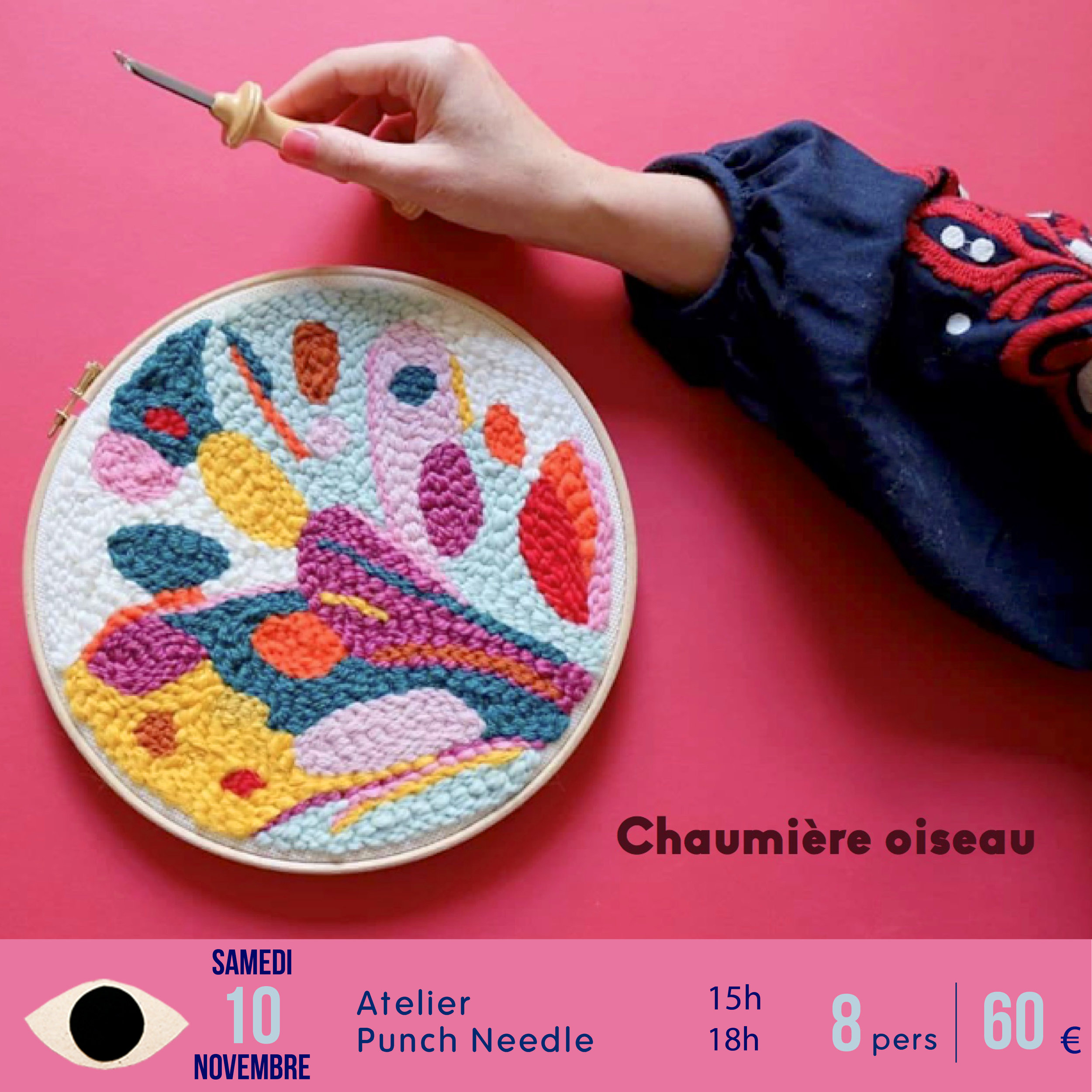 Punch needle x Chaumiere oiseau