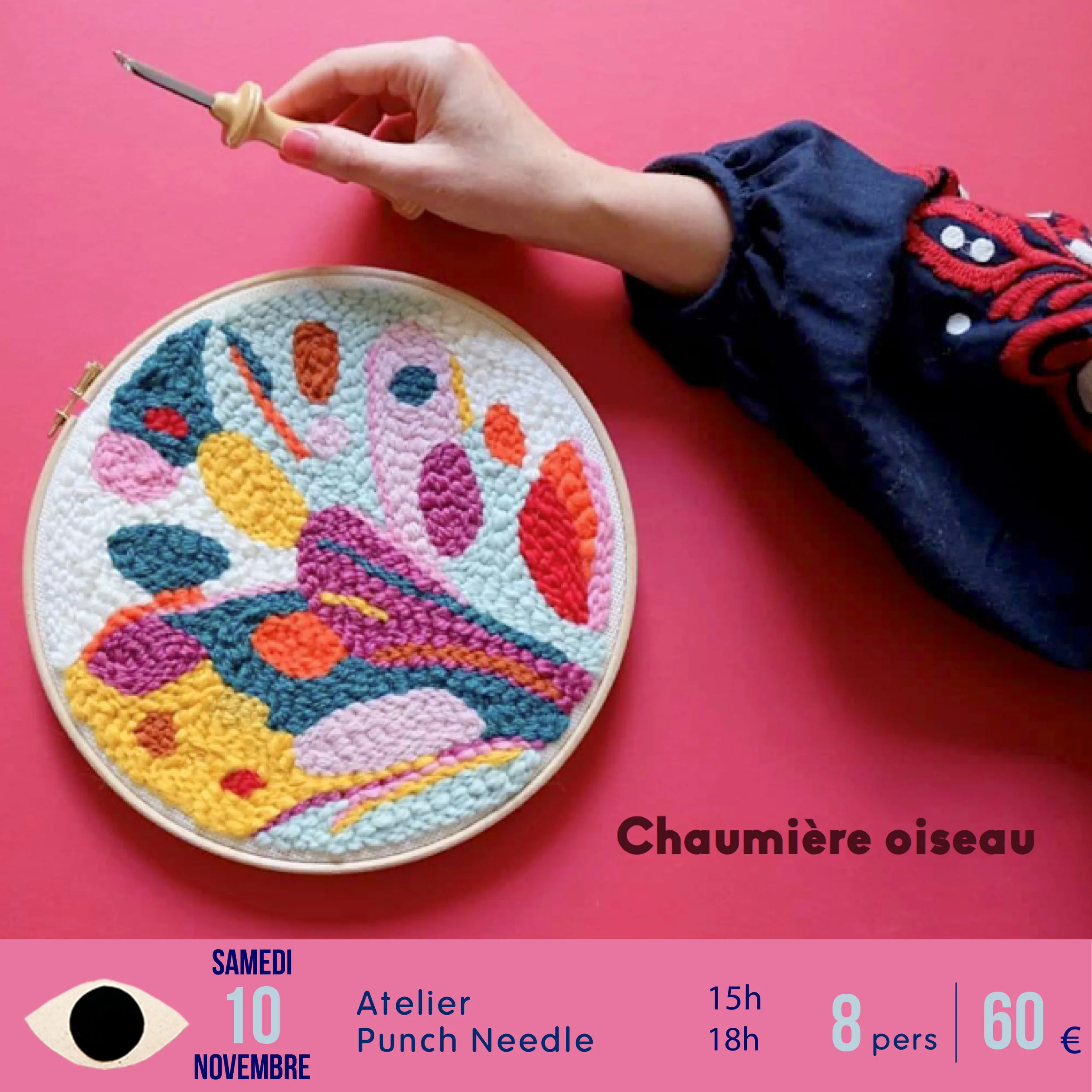 Punch needle x Chaumiere oiseau