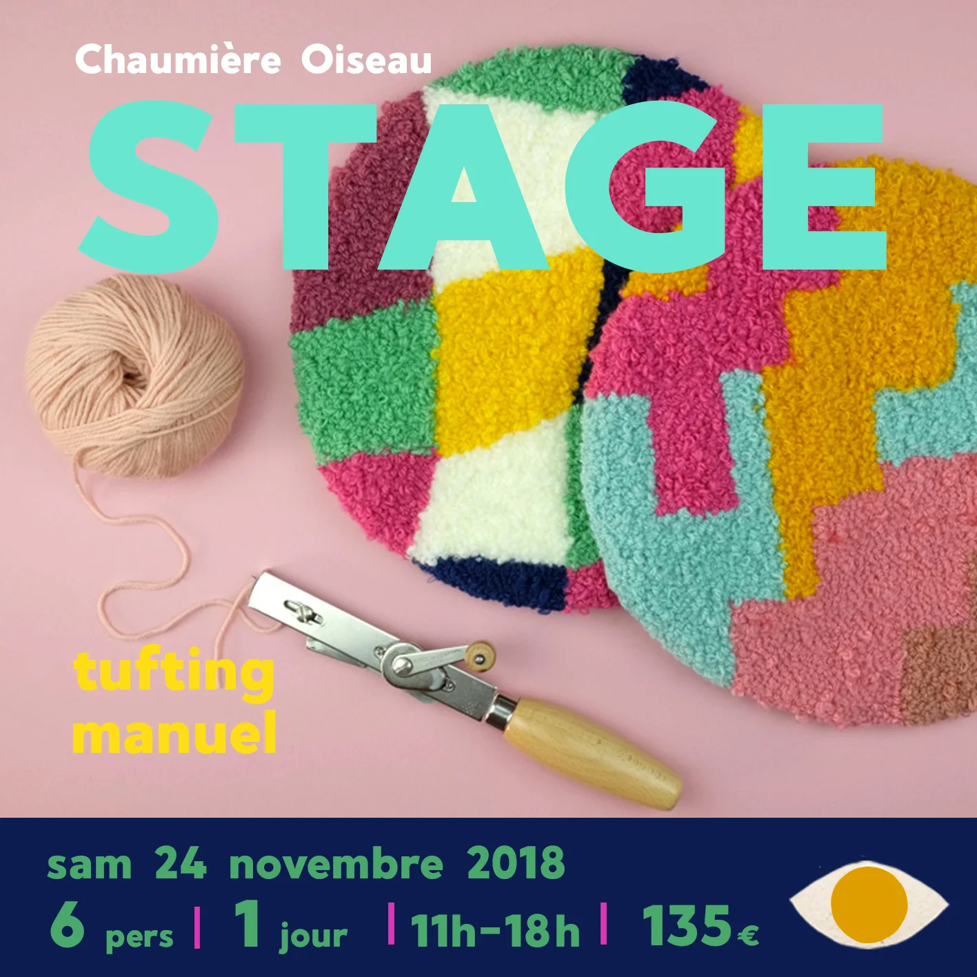 STAGE tufting x Chaumiere Oiseau