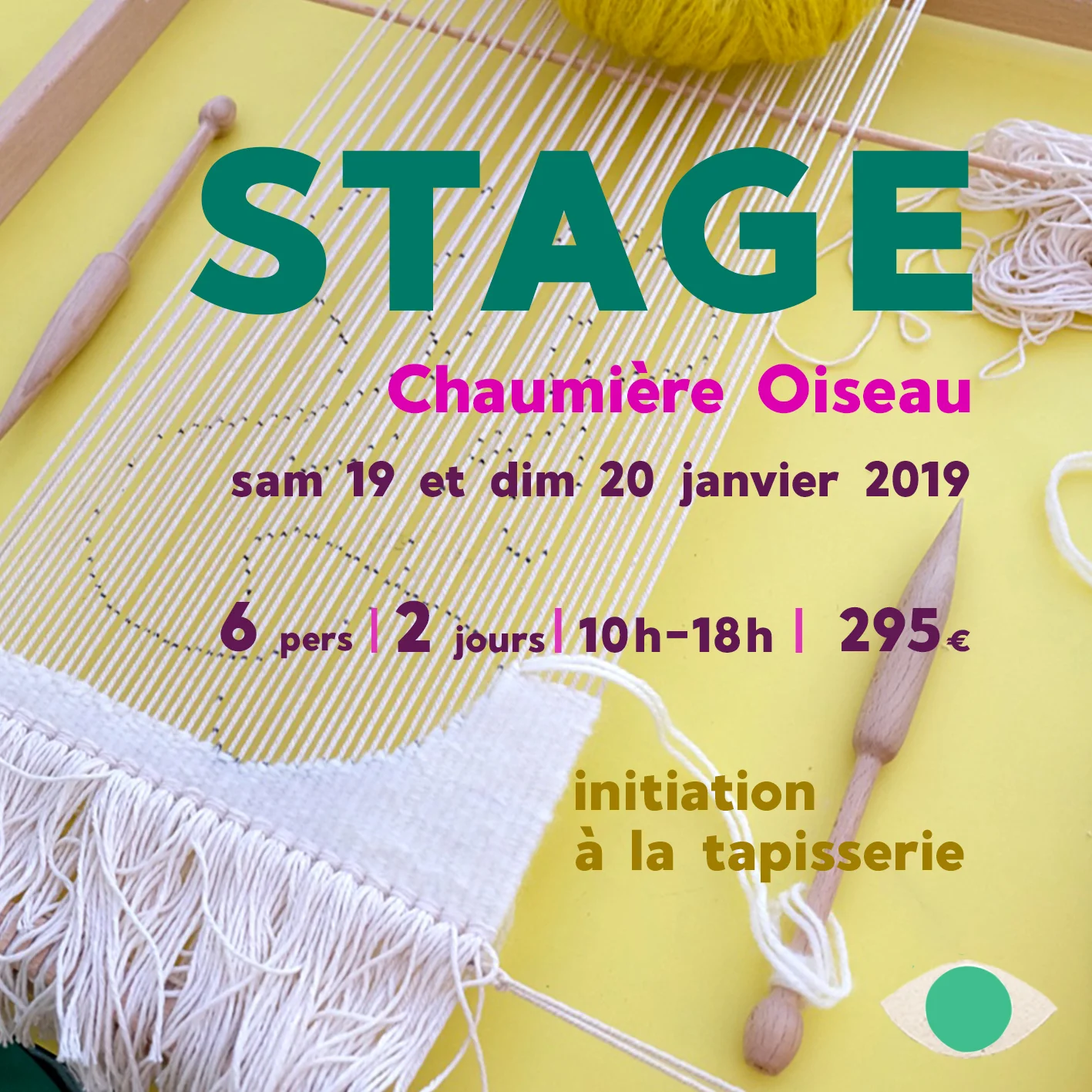 STAGE D’INITIATION À LA TAPISSERIE DE HAUTE-LICE