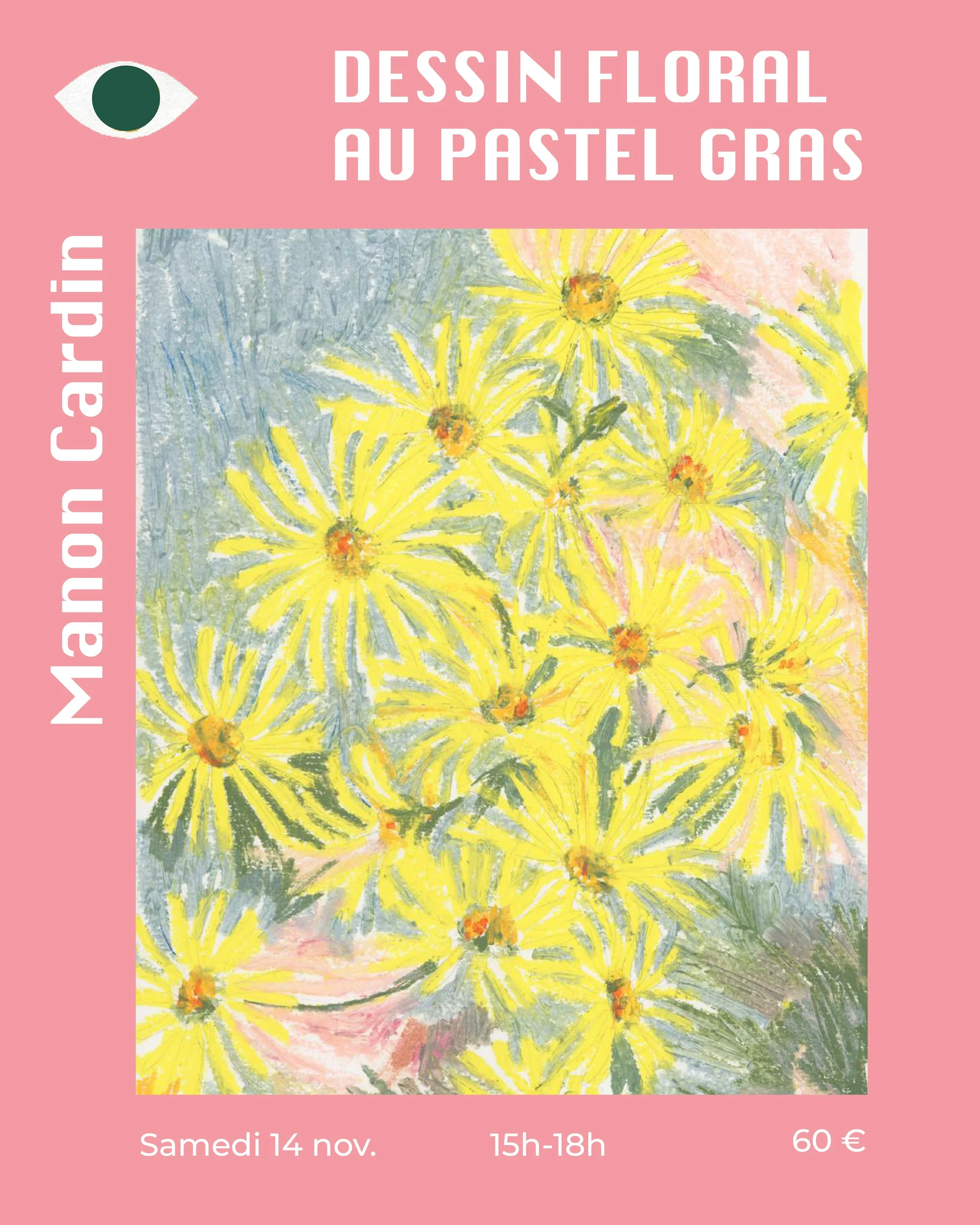 Atelier Dessin floral aux pastels gras x Manon Cardin 14.11