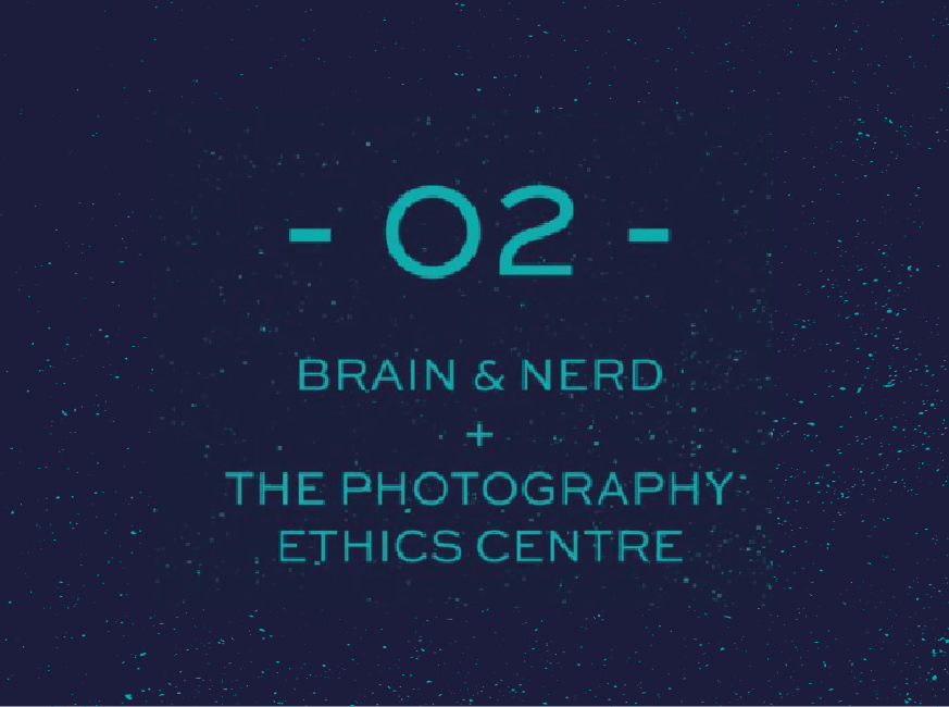 Great Creators Podcast Episode 2: Brain &amp; Nerd + The Photography Ethics Centre
