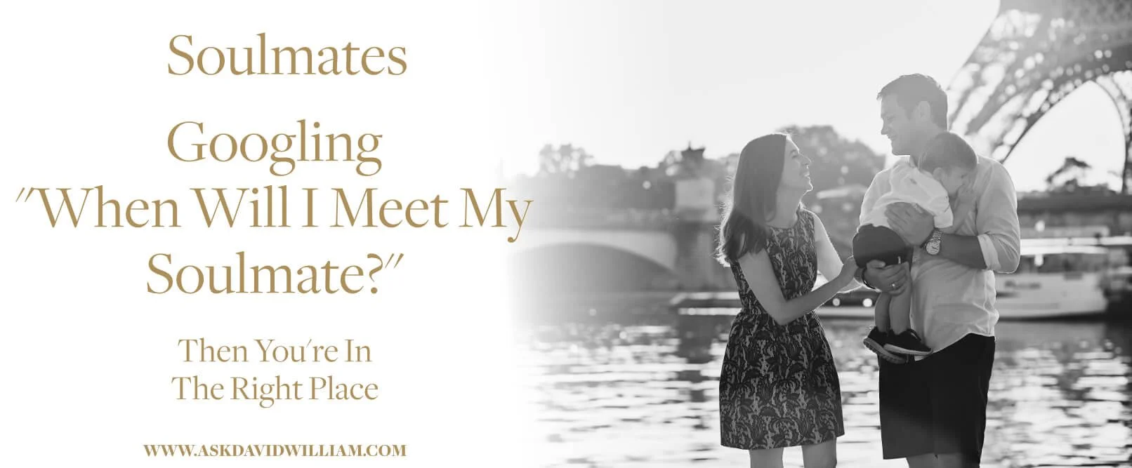 Soulmate: When Will I Meet My Soulmate? — David William Psychic Medium