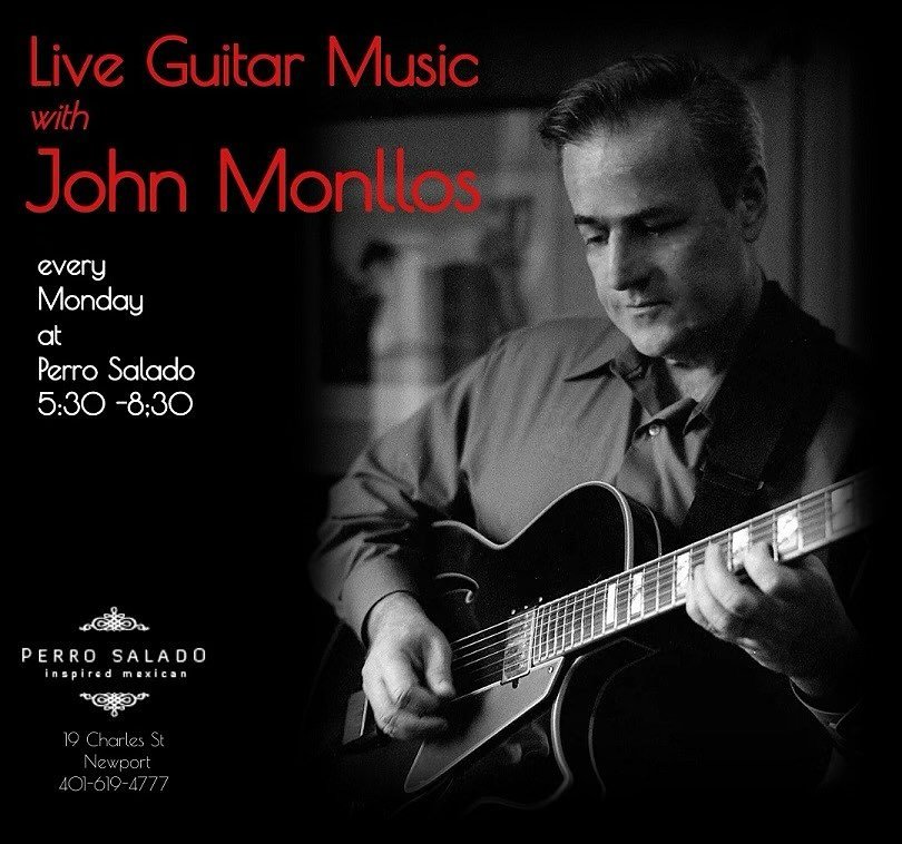 Live music with John Monllos is back tomorrow and every Monday.  Open for dinner 5-9pm