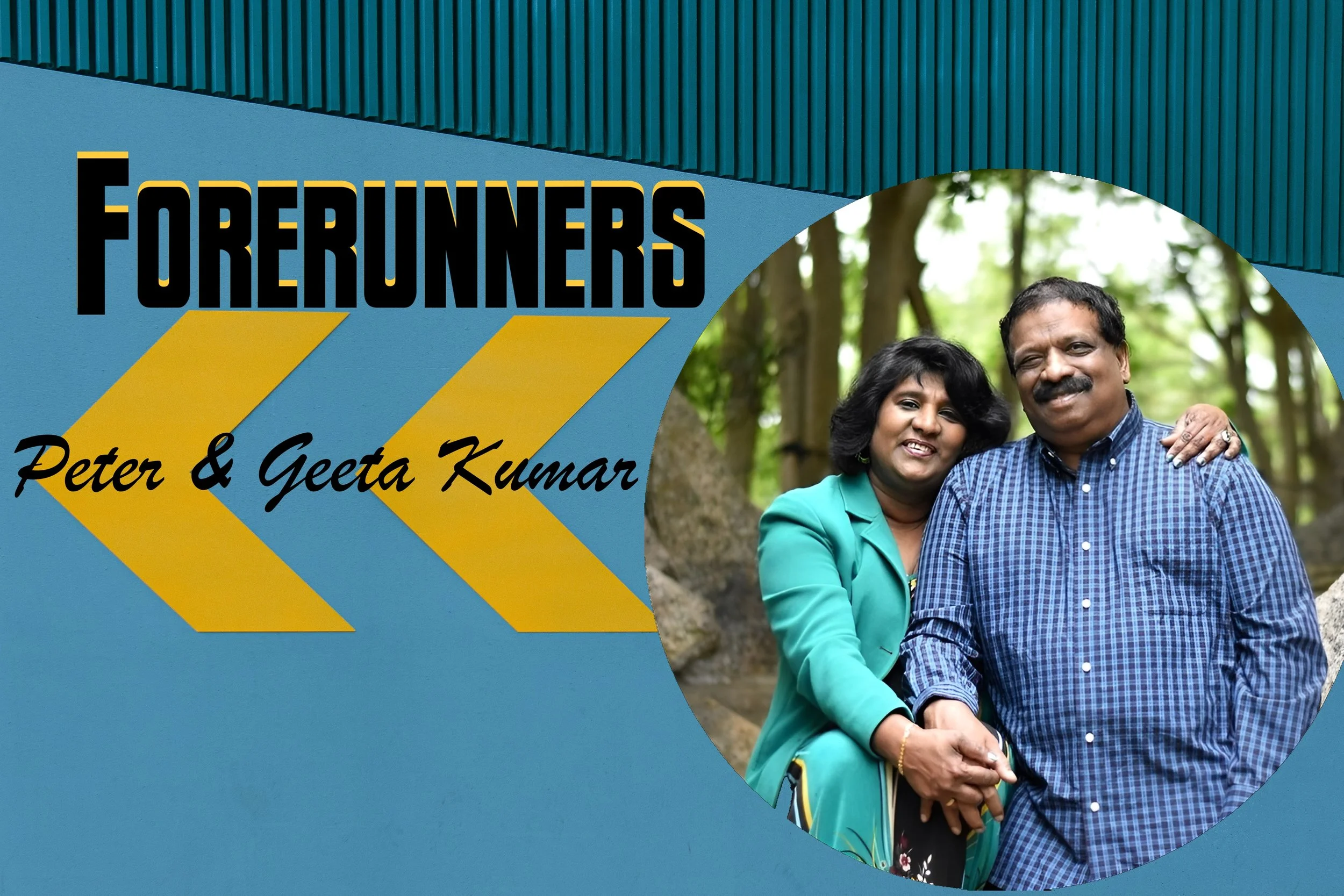 Special Guests- Peter &amp; Geeta Kumar