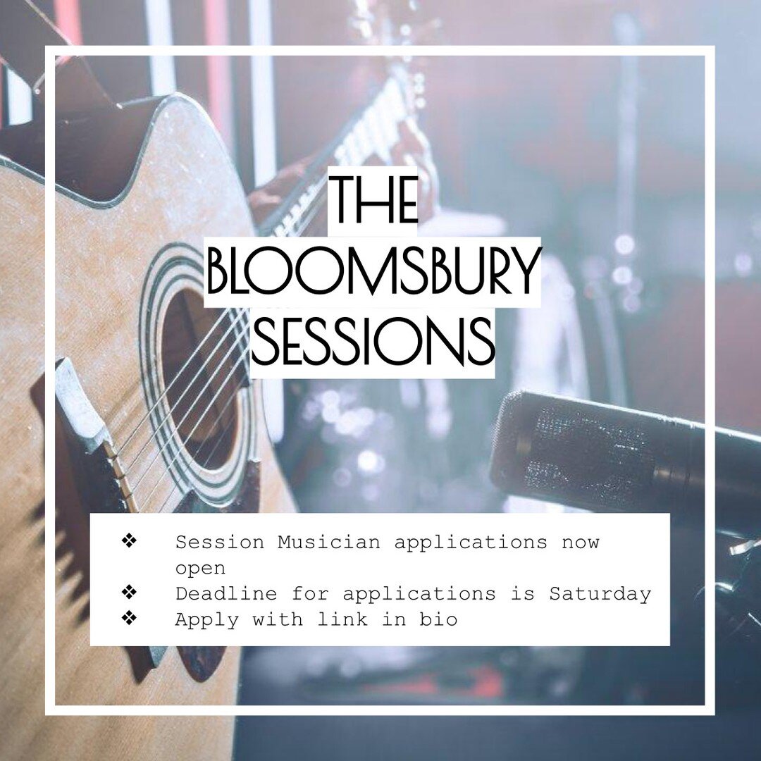 Applications to be a session musician for the Bloomsbury Sessions are now open. We are looking for:
1 Acoustic Guitarist
3 Drum Players
1 Cajon/Percussion Player
1 Keys Player
If successful, you will be assigned a song and you will work with the song