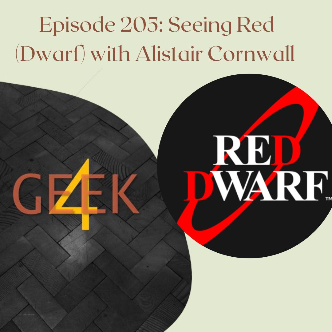 Episode 205: Seeing Red (Dwarf) with Alistair Cornwall episode artwork