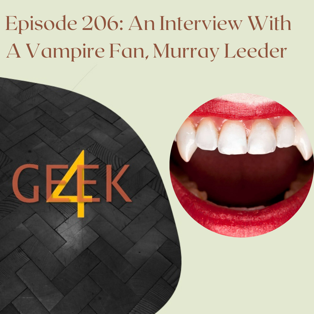 Episode 206: An Interview with a Vampire Fan, Murray Leeder episode artwork