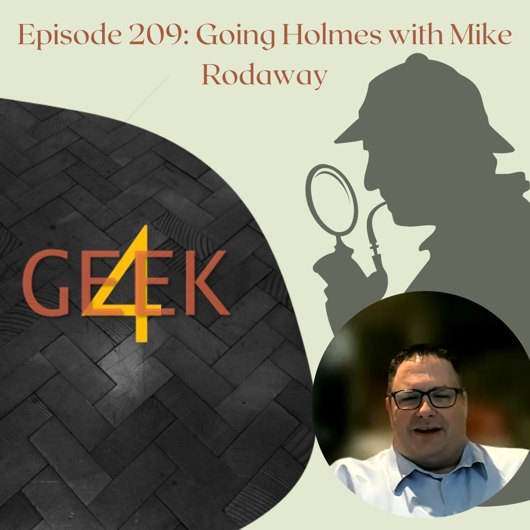 Episode 209: Going Holmes with Mike Rodaway episode artwork