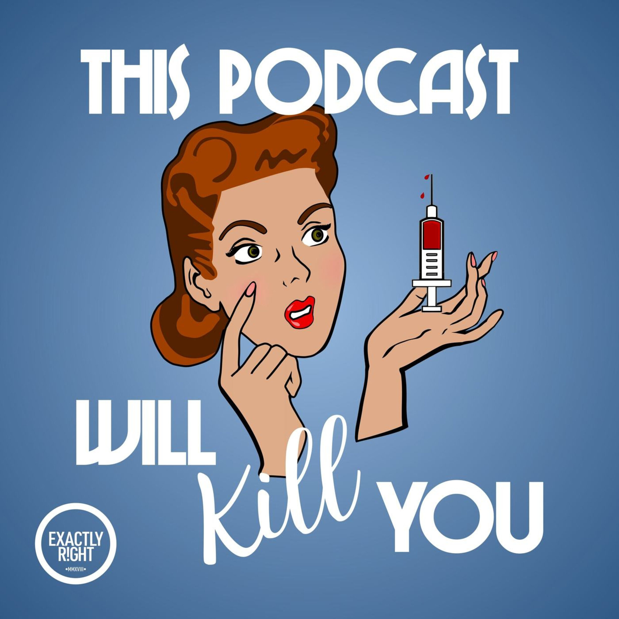 This Podcast Will Kill You: COVID-19