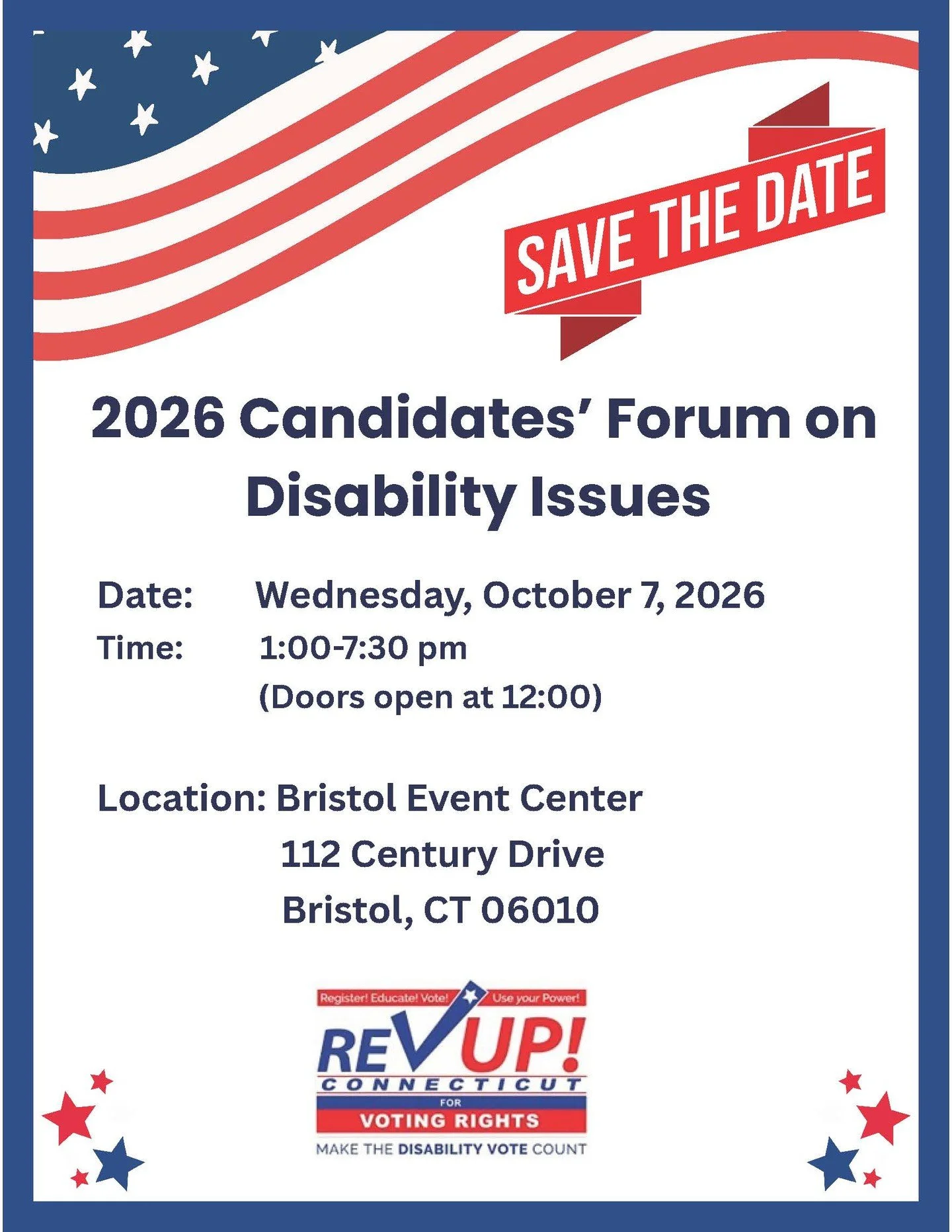 Mark your calendars! The Candidates' Forum on Disability Issues will be held on Wednesday, October 7, 2026 from 1:00 - 7:30 pm at the Bristol Event Center. Share this with anyone interested in disability issues! Will we see you there?