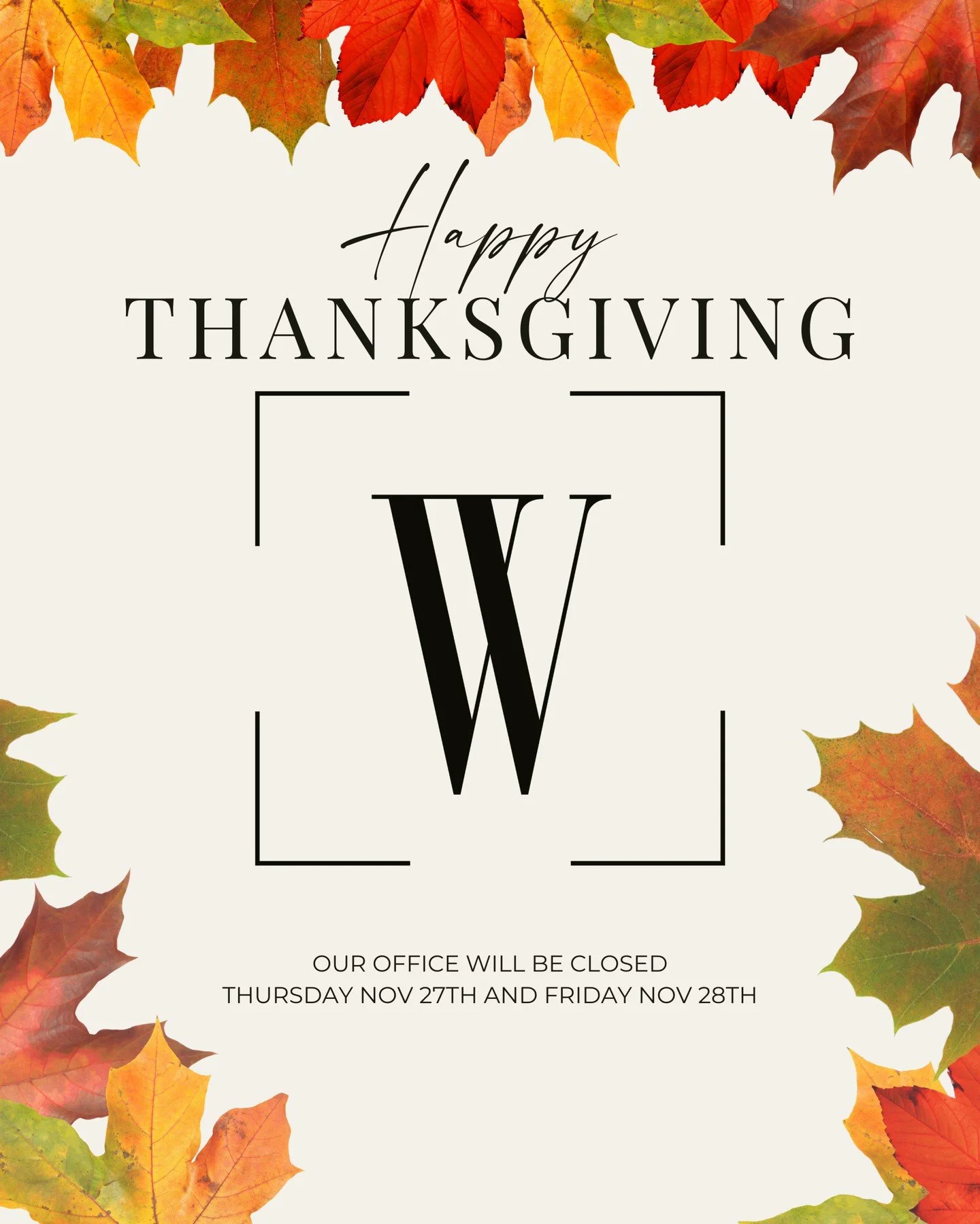 Thankful, grateful, and feeling extra cozy this season. 🧡

Our office is closed today Thursday, November 27 and tomorrow Friday, November 28 as our team enjoys the holiday and long weekend with loved ones.

Wishing you a safe and joyful Thanksgiving