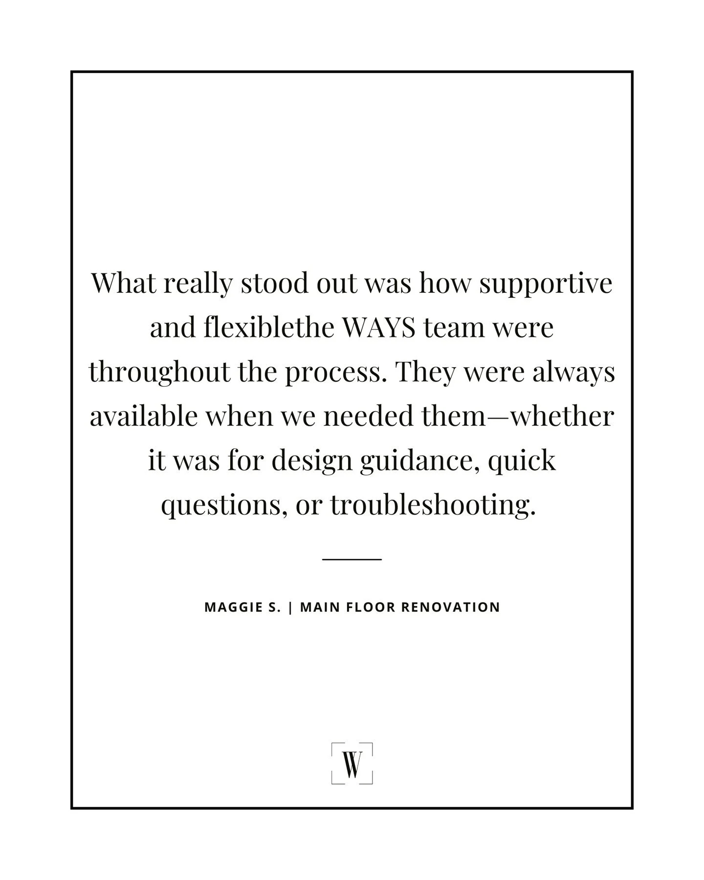 Clear, consistent, and thoughtful! Our clients notice the difference! We pride ourselves on keeping communication at the heart of every project, and it&rsquo;s always wonderful to hear it makes a difference.

#ClientLove 
#InteriorDesign 
#theWAYSway