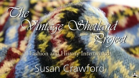 The Vintage Shetland Project: Stories & Stitches