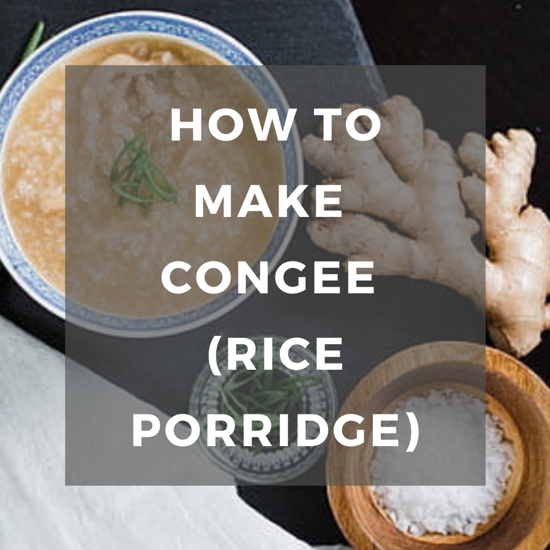 How to make congee (rice porridge)