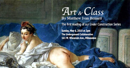 Art &amp; Class: The first of our Under Construction Play Reading Series