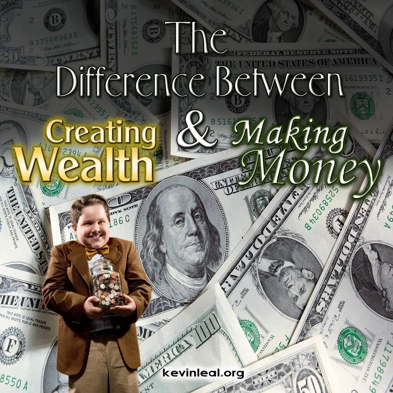 The Difference between Creating Wealth and Making Money - Audio Download