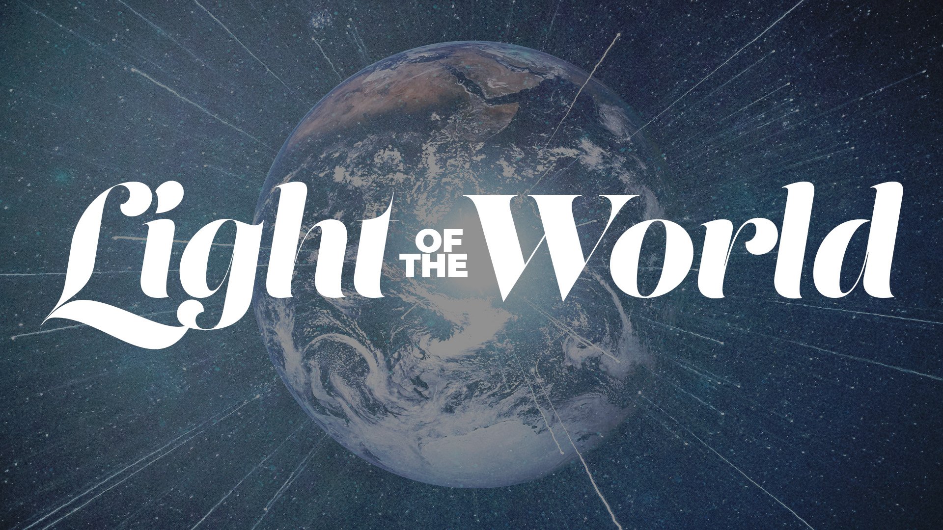 Light of the World (November - December 2022)