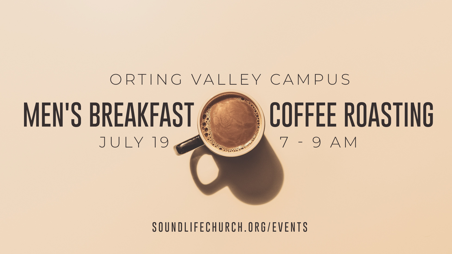Men's Breakfast and Coffee Roasting (Orting Valley Campus)