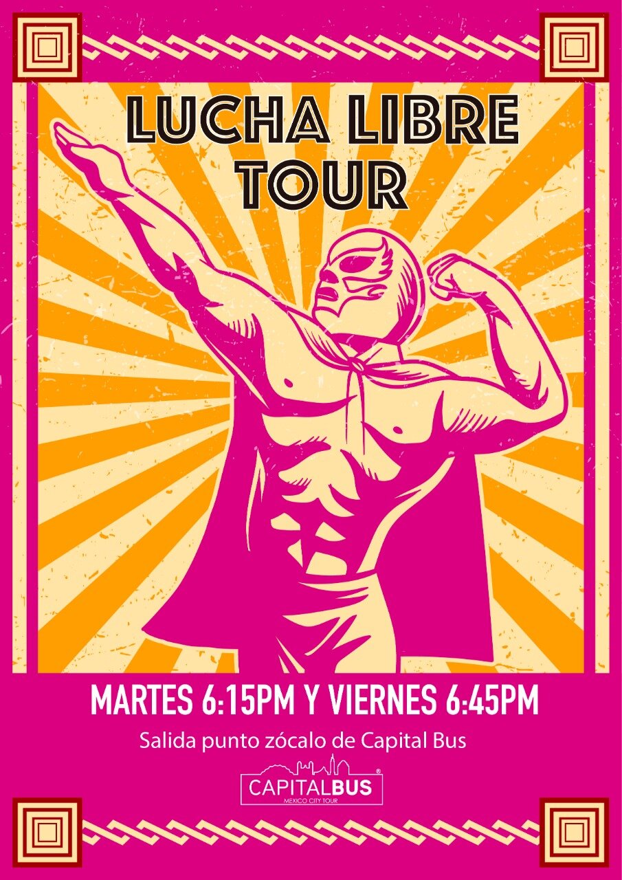 Mexico City: Wrestling show access & Double Decker Bus Tour