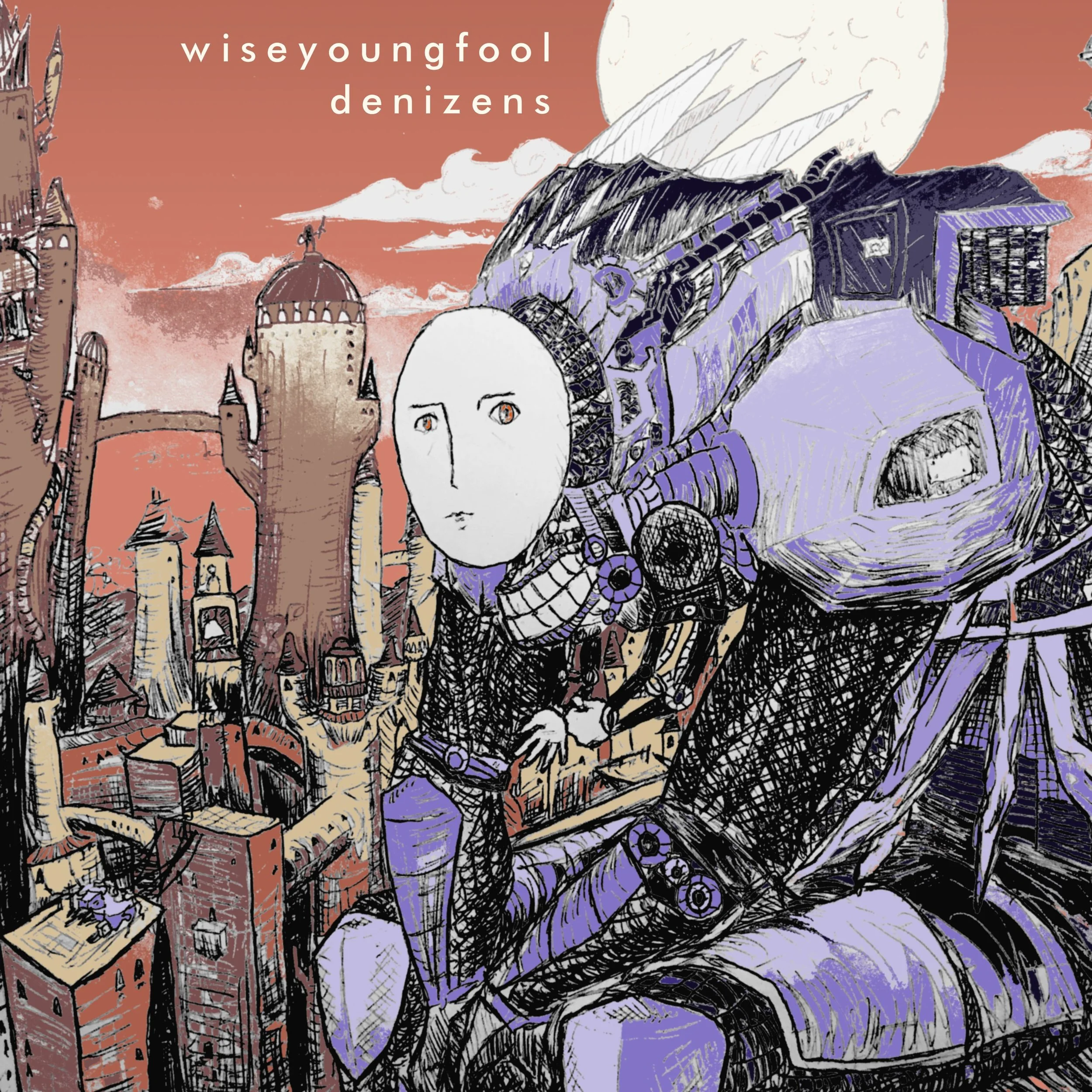 wiseyoungfool - Denizens