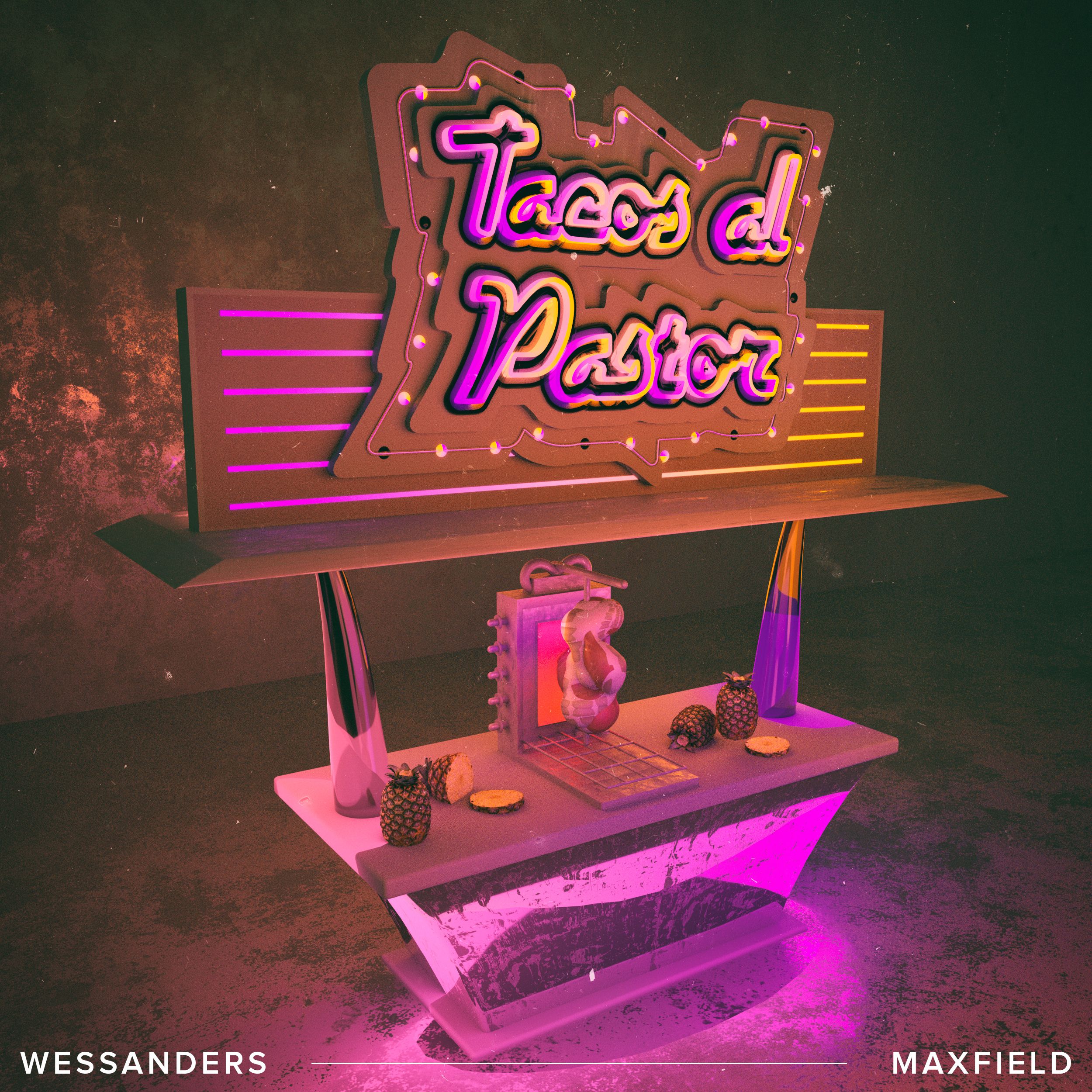 Maxfield &amp; WESSANDERS - Tacos Al Pastor