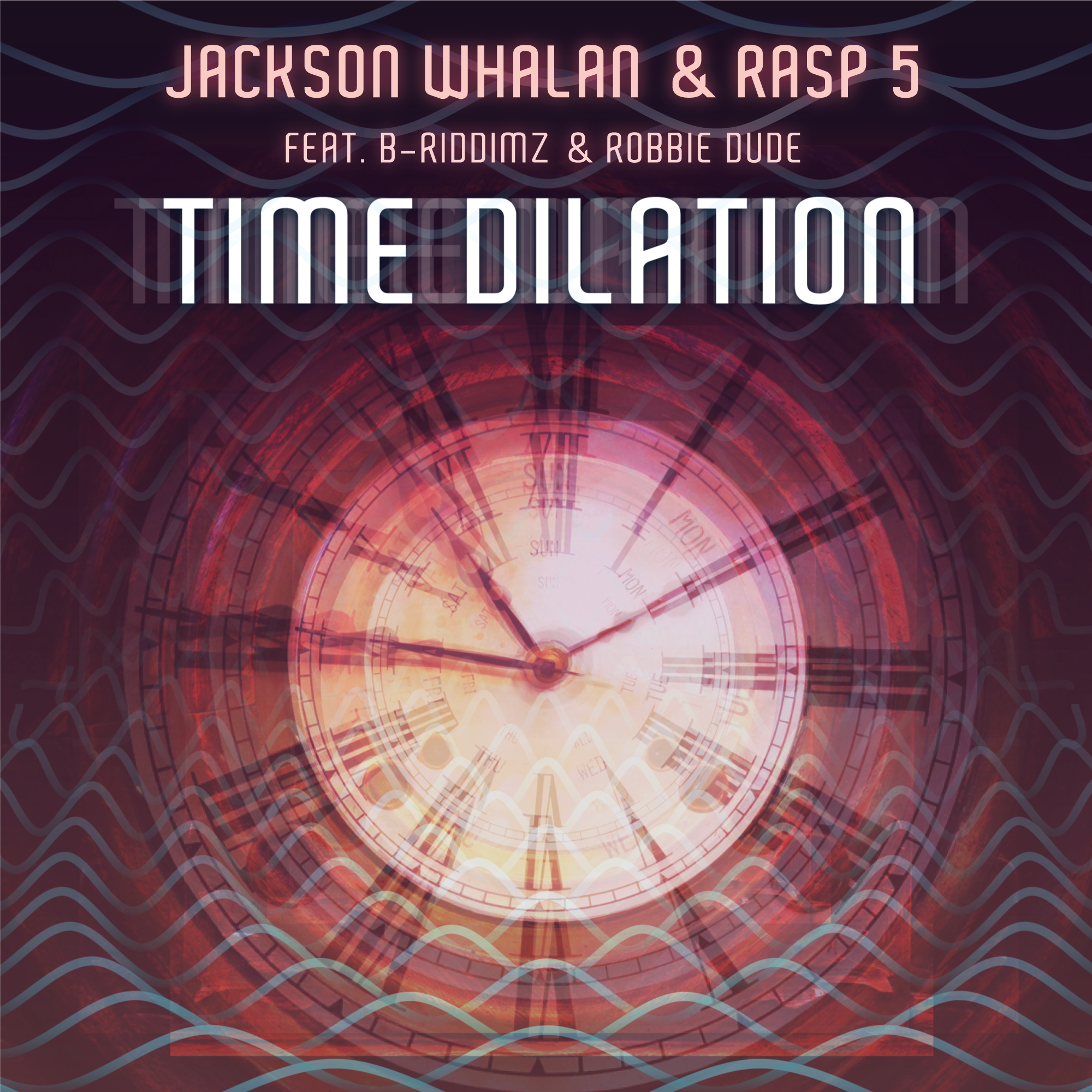 Jackson Whalan &amp; Rasp 5 - Time Dilation [Premiere]
