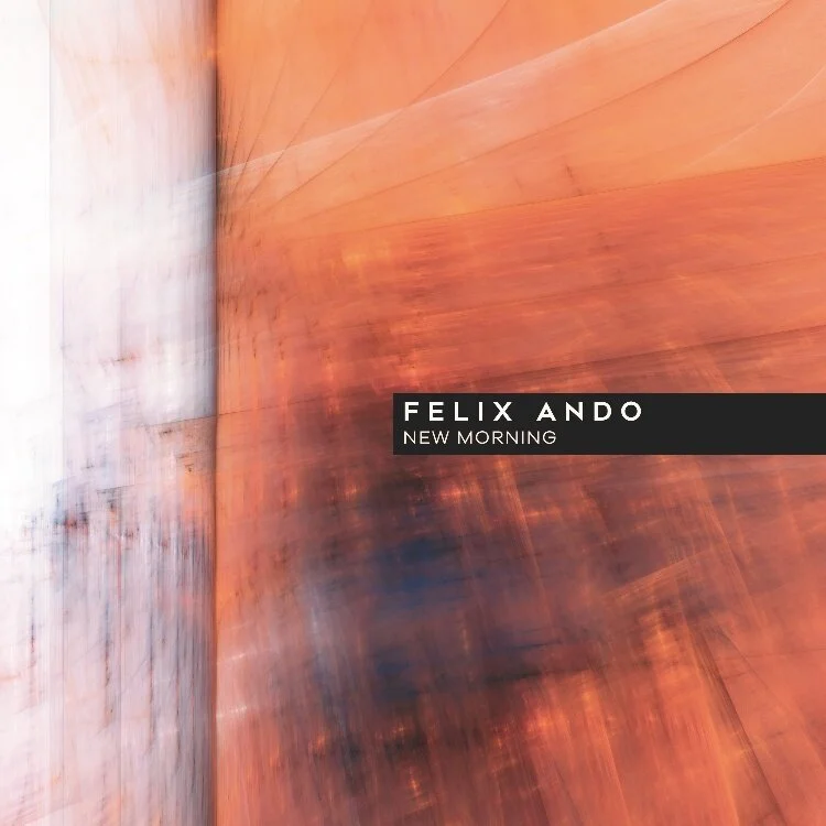 Felix Ando - New Morning