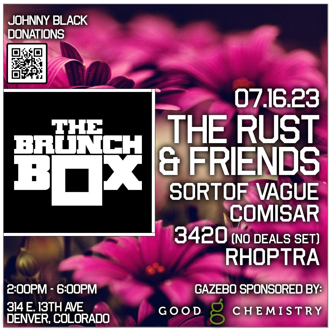 The Brunch Box Presents: The Rust Music &amp; Friends (Benefit Show for Johnny Black)