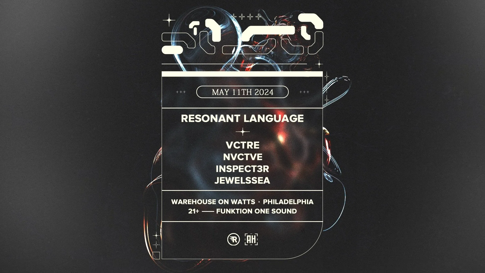 Resonant Language w/ VCTRE, Inspect3r &amp; more @ Warehouse On Watts –&nbsp;Philadelphia, PA