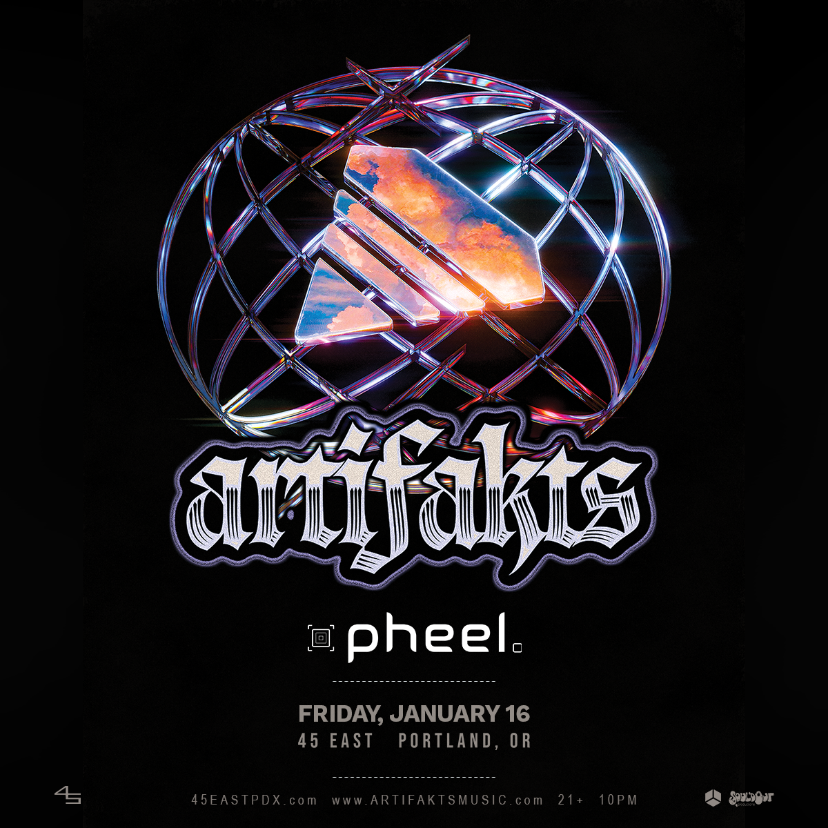 Red Cube + Soul’d Out Presents: Artifakts w/ pheel. @ 45 East - Portland, OR