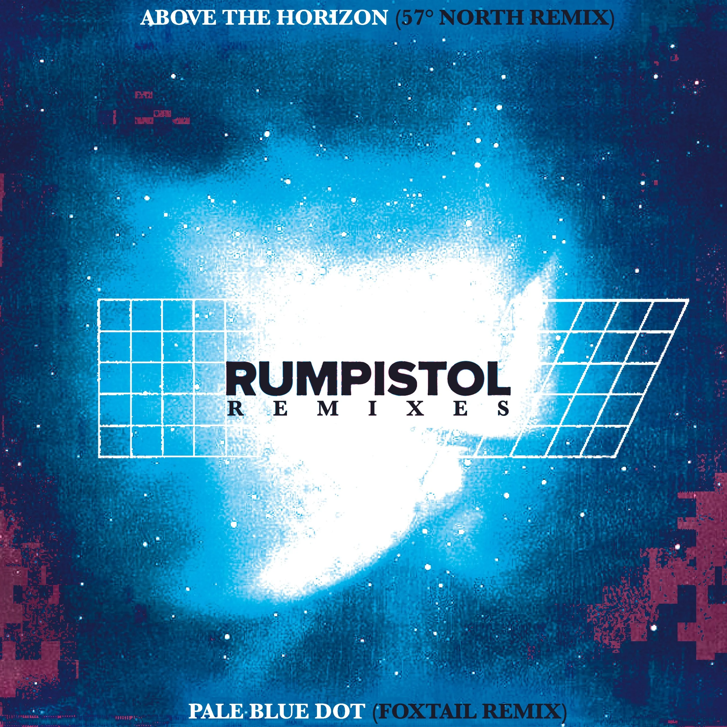 Rumpsitol - Above The Horizon/Pale Blue Dot (Remixes)