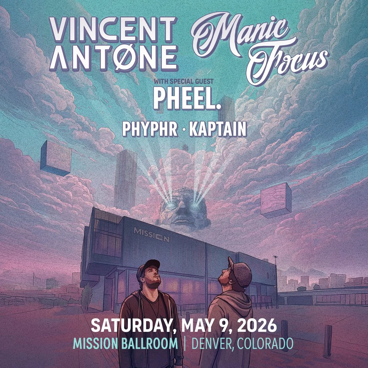 Vincent Antone &amp; Manic Focus ft. pheel., Phyphr, &amp; Kaptain @ Mission Ballroom - Denver, CO