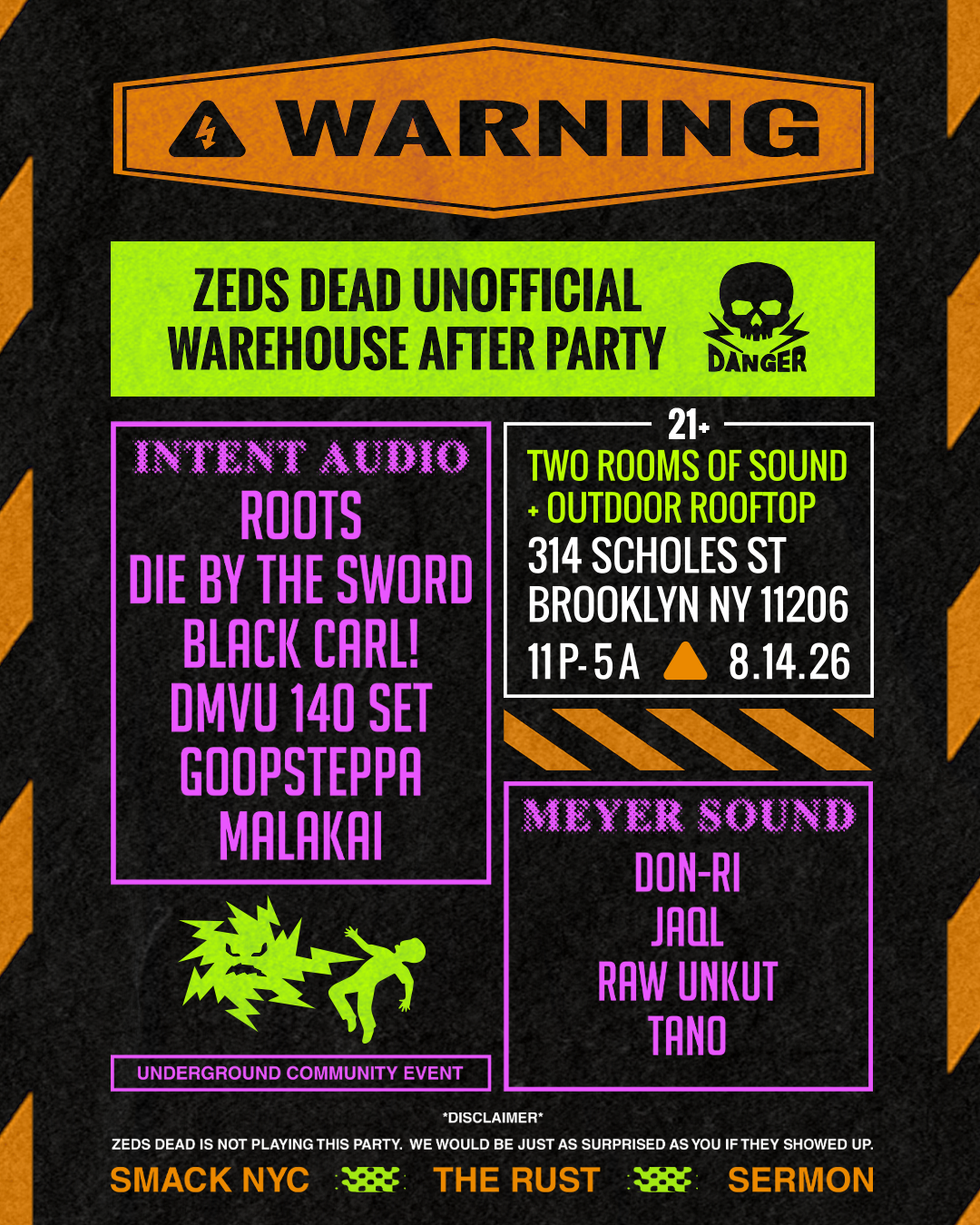 Zeds Dead Unofficial Warehouse After Party at 314 Scholes—Brooklyn, NY