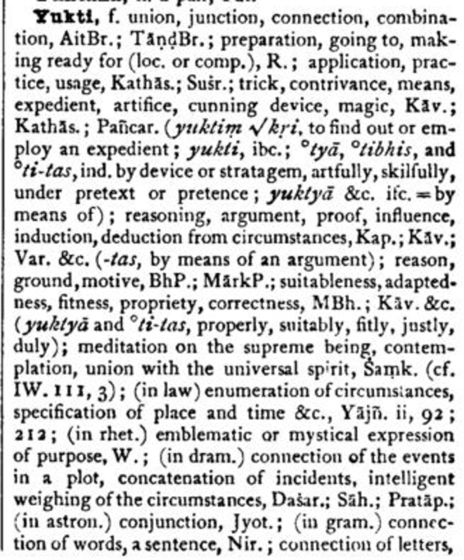 ‘Yukti’, Sanskrit-English dictionary, Sir Monier Monier-Williams (1899)