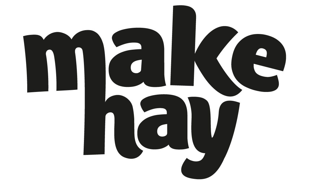 make hay