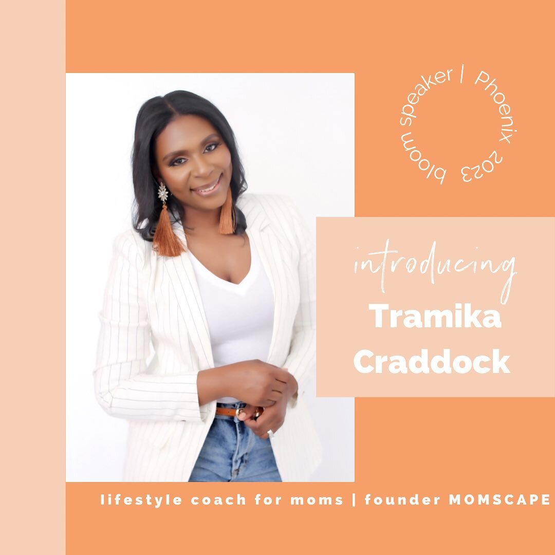 🧡 𝕒𝕟𝕟𝕠𝕦𝕟𝕔𝕚𝕟𝕘... 🧡

Our first speaker for our BLOOM momference in Phoenix is the lovely @tramikacraddock! 

I&rsquo;m so excited to welcome Tramika to the stage in February at our 5th annual wknd getaway conference because she will light a
