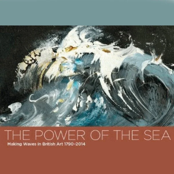 Sax Impey & Andrew Hardwick included in The Power of the Sea: Making Waves in British Art 1790-2014